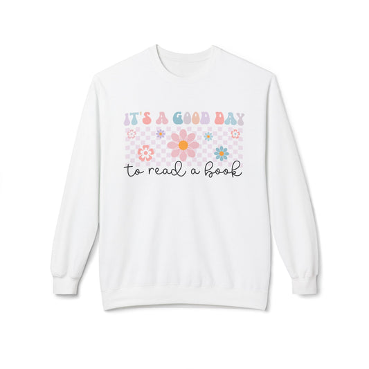 It's a Good Day to Read a Book Reading Sweatshirt