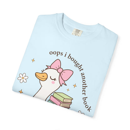 "Oops I Bought Another Book" Book Lover Tee