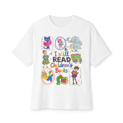 I Still Read Children’s Books Tee