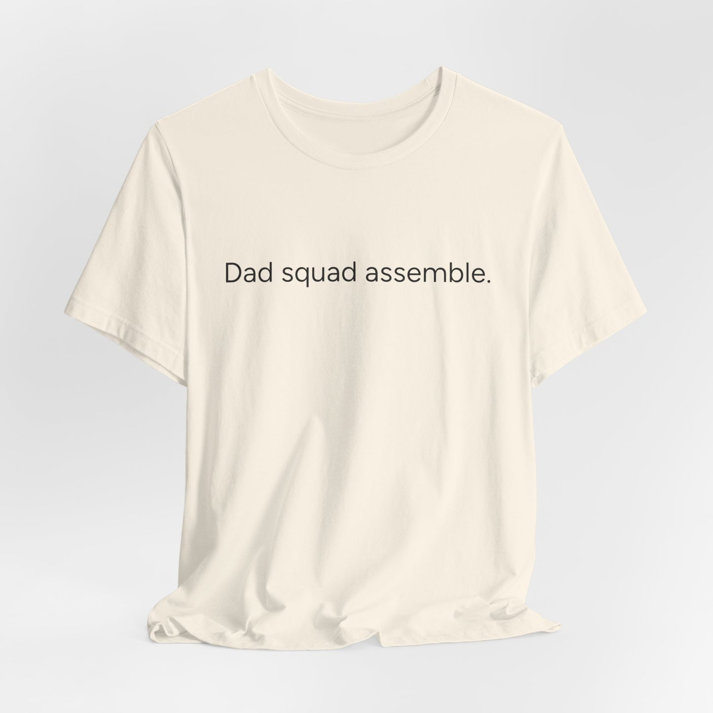 Funny Dad Squad Assemble Short Sleeve Tee