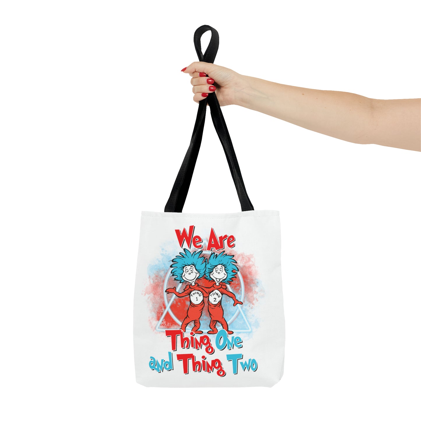 We Are Thing One and Thing Two Tote Bag (AOP)