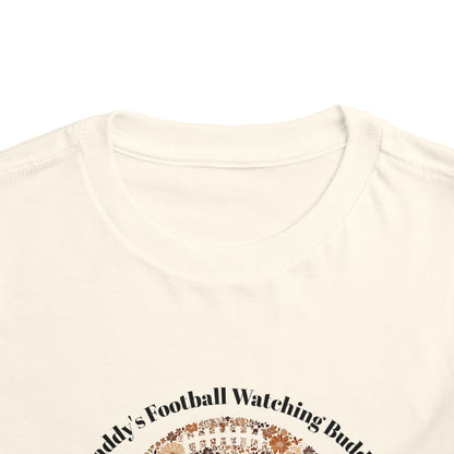 Daddy's Football Watching Buddy Toddler Tee