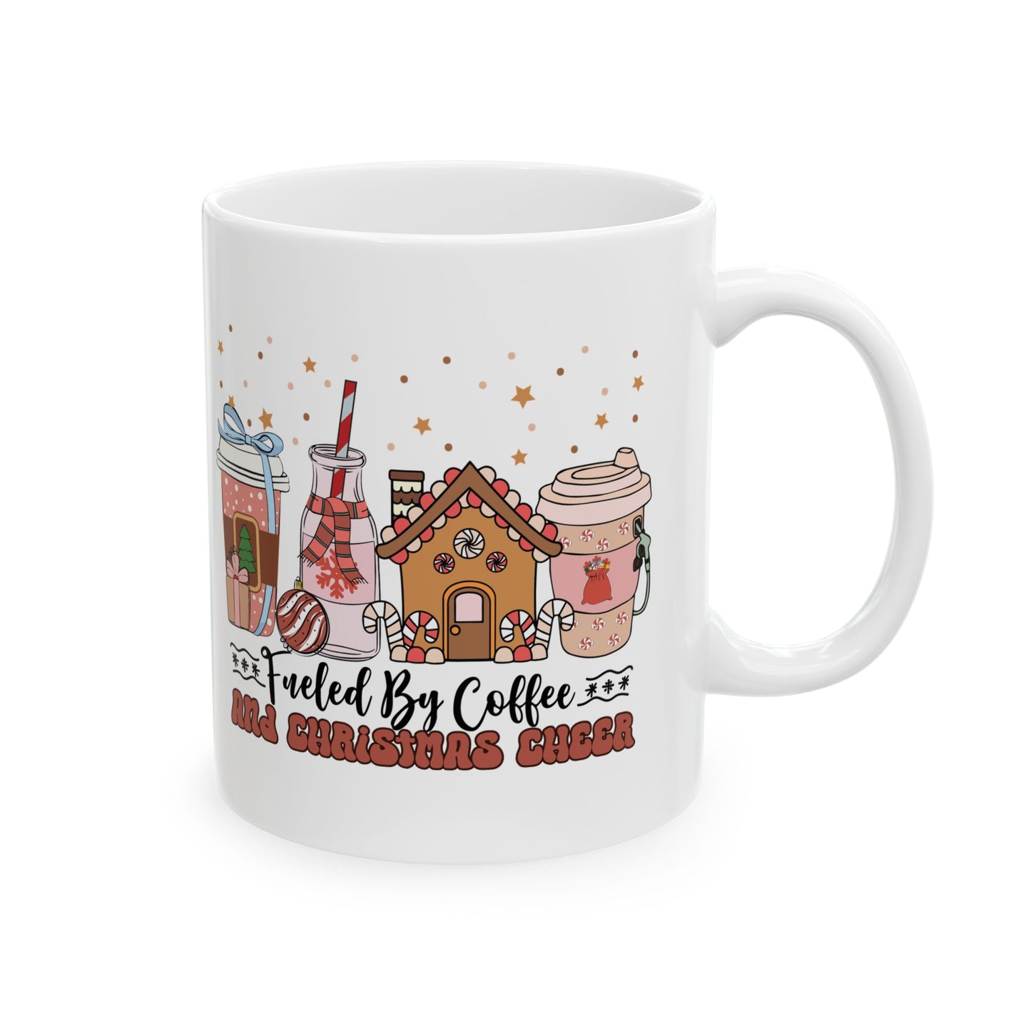 Fueled By Coffee and Christmas Cheer Ceramic Mug