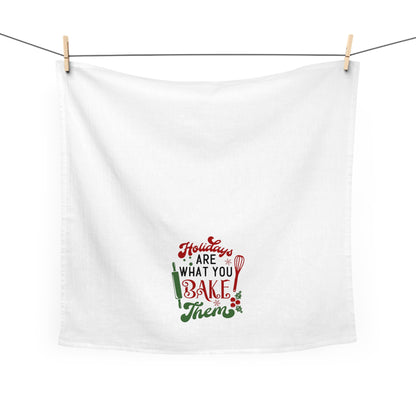 Holidays Are What You Bake Them Christmas Tea Towel