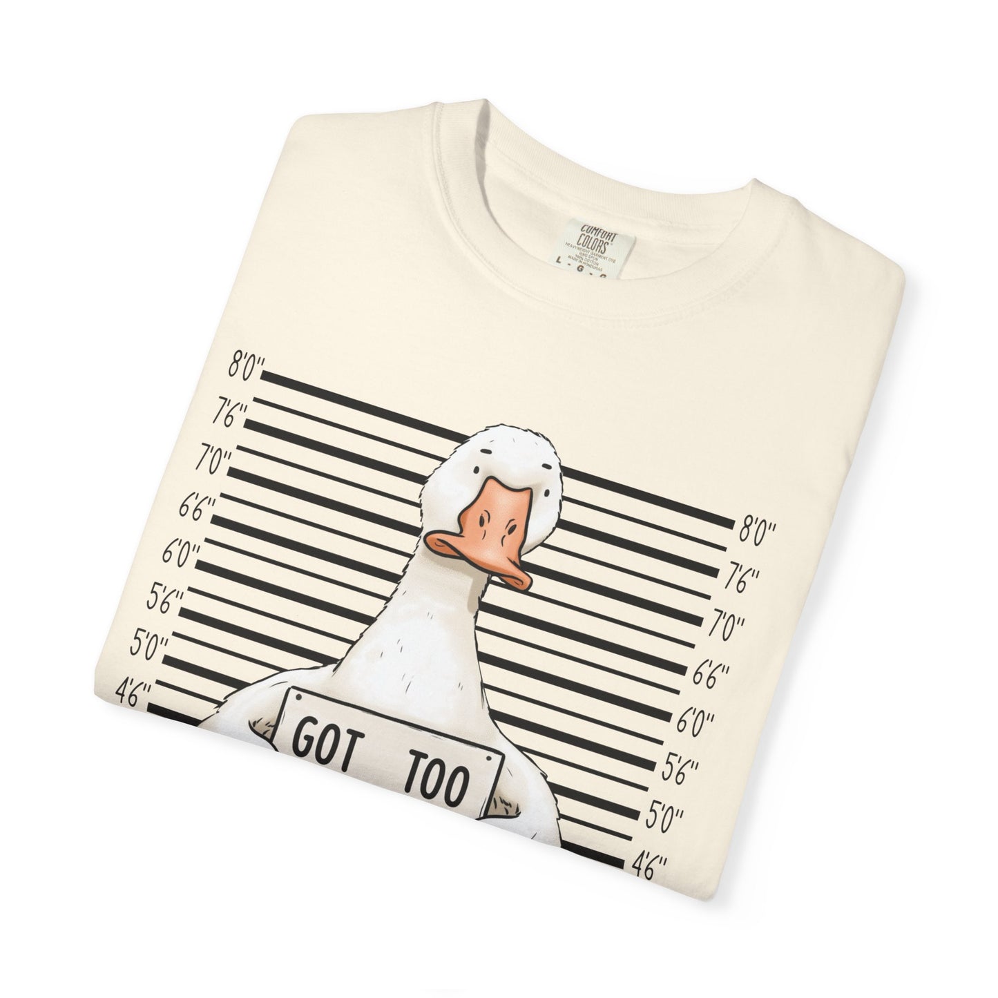 Funny Goose T-Shirt — 'Got Too Silly' Mugshot Graphic Tee
