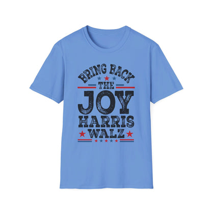 Bring Back the Joy Harris Walz Softstyle T-Shirt