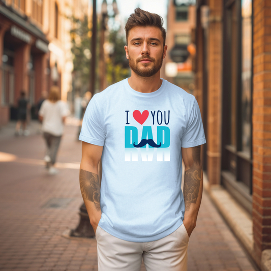 I Love You Dad Soft T-Shirt