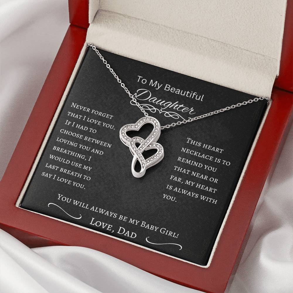 TO My Beautiful Daughter Heart to Heart Necklace from Dad