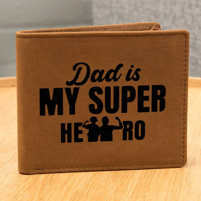 Dad is My Super Hero Leather Wallet