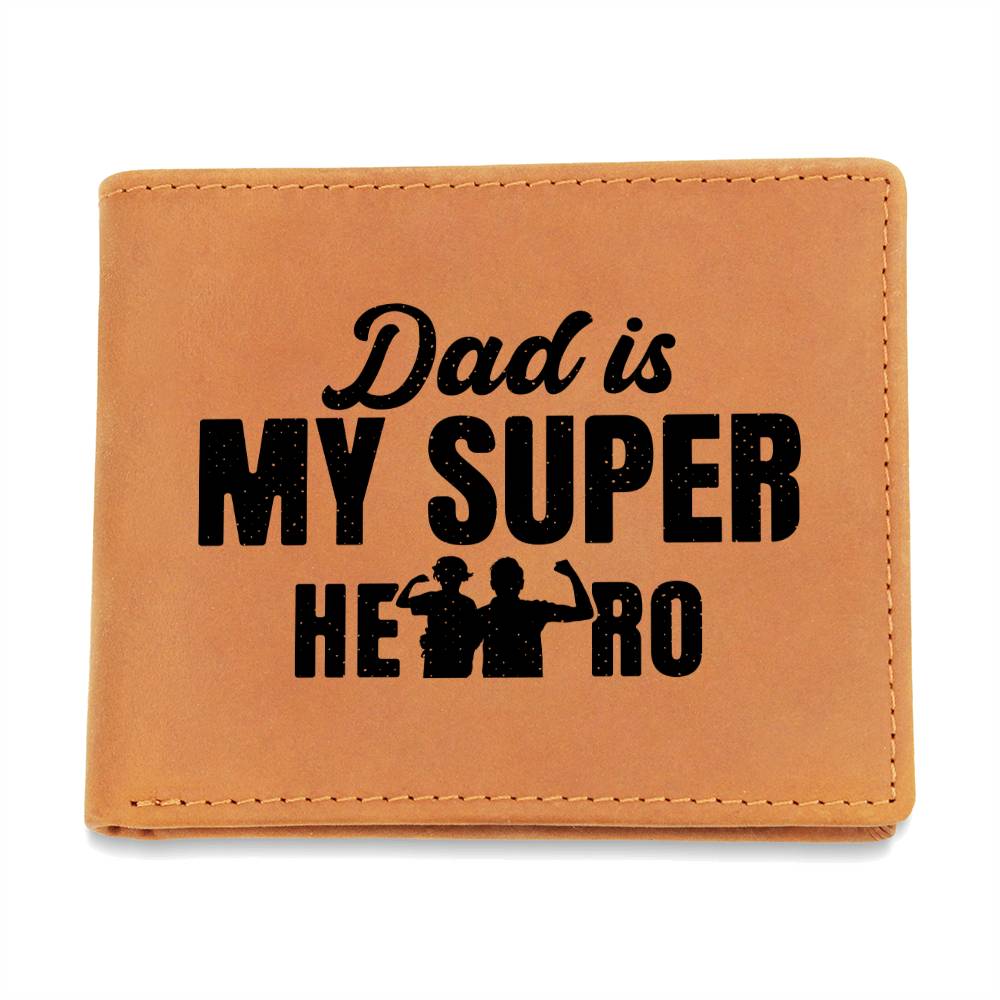 Dad is My Super Hero Leather Wallet