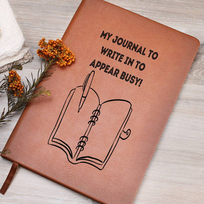 MY JOURNAL TO WRITE IN TO APPEAR BUSY FUNNY CO-WORKER