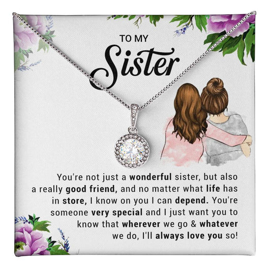 To My Sister - Eternal Hope Necklace