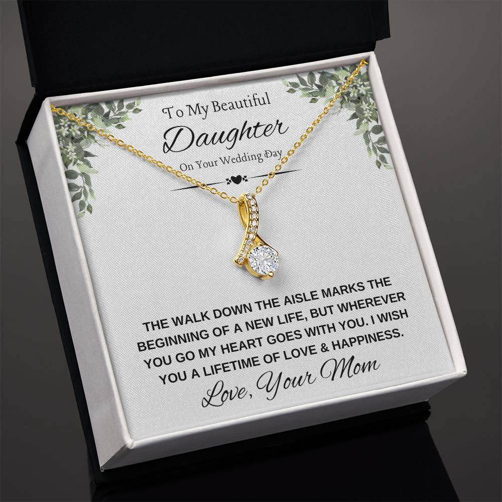 Beautiful Daughter Wedding Necklace