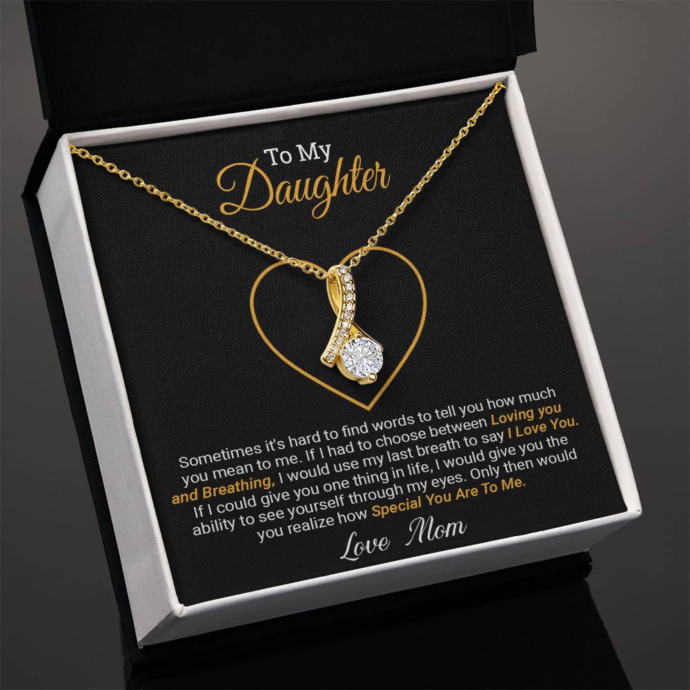 To My Daughter - Alluring Beauty Necklace