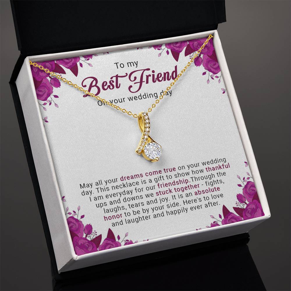 To My Best Friend - Wedding Day Gift - Alluring Beauty Necklace