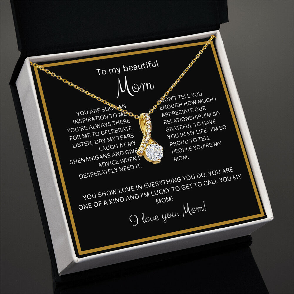 TO MY BEAUTIFUL MOM ALLURING BEAUTY NECKLACE