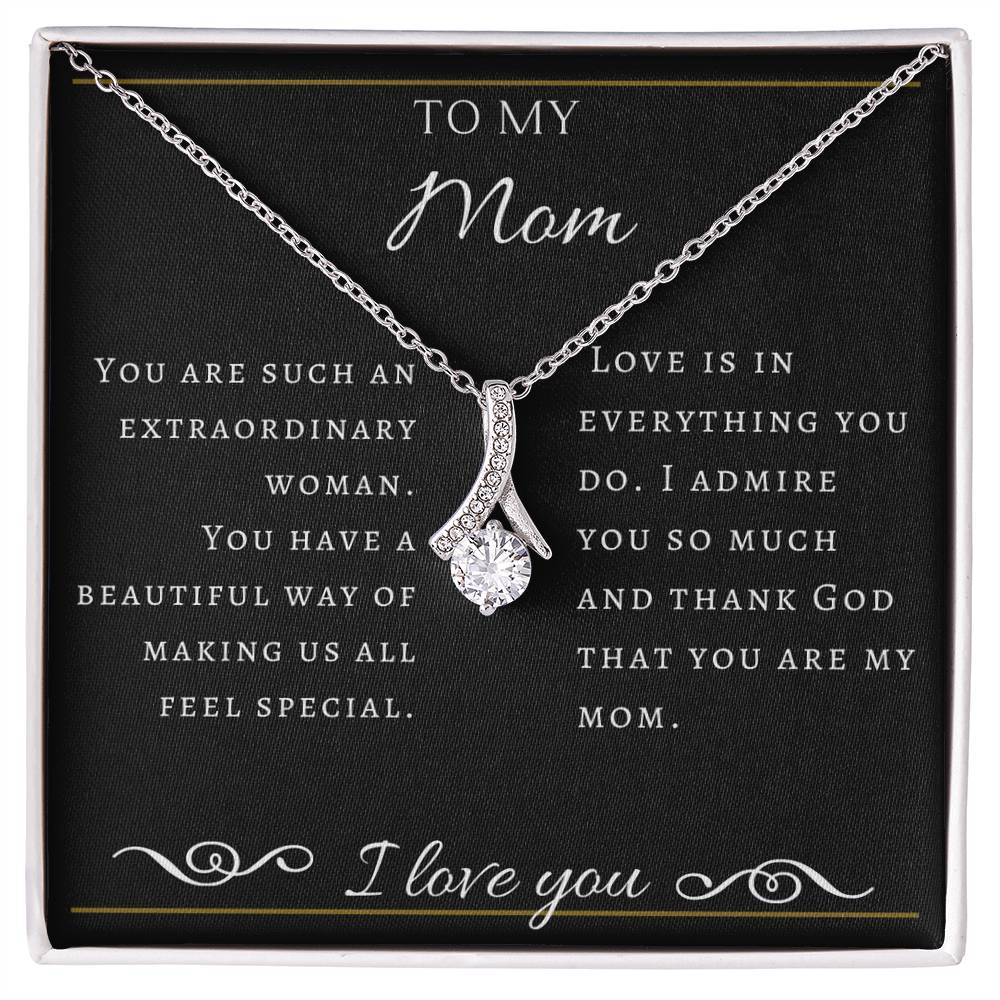 To My Extraordinary  Mom Necklace