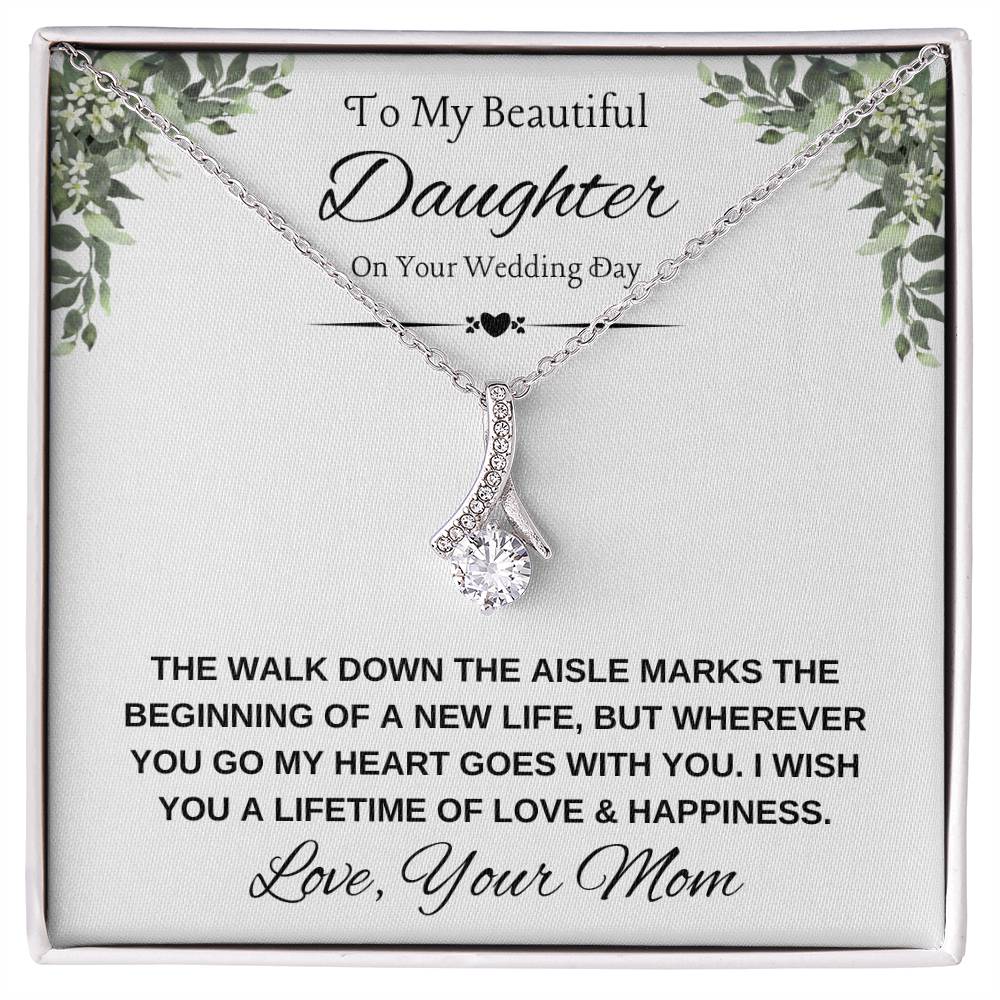 Beautiful Daughter Wedding Necklace