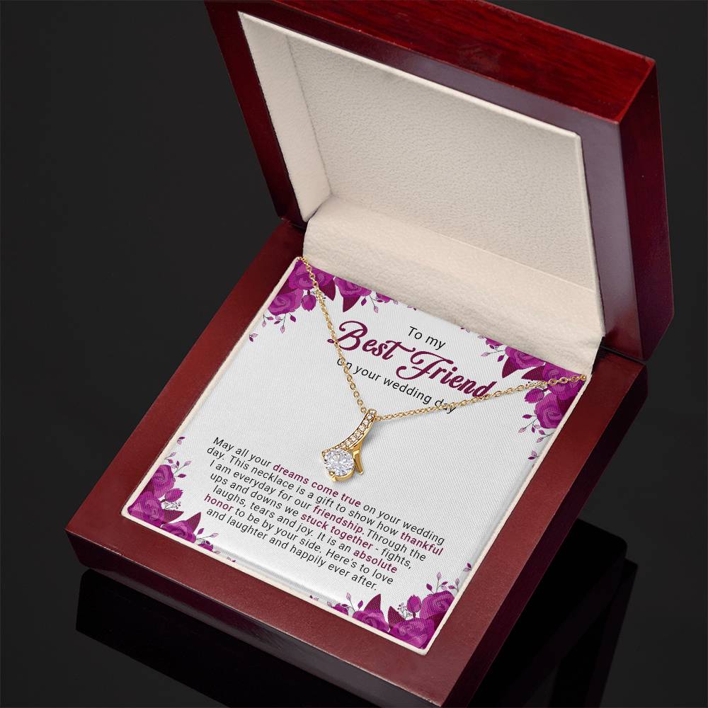 To My Best Friend - Wedding Day Gift - Alluring Beauty Necklace