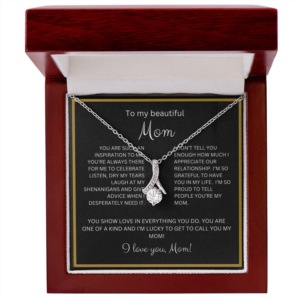 TO MY BEAUTIFUL MOM ALLURING BEAUTY NECKLACE