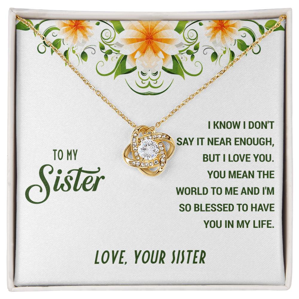 To My Sister - Love Your Sister - Love Knot Necklace