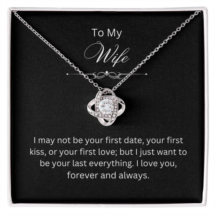 I Want to be Your Last Valentine's Day Necklace