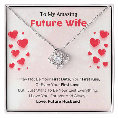 To My Amazing Future Wife - Love Knot Necklace