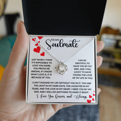 To My Soulmate - I Can't Imagine My Life Without You In It - Necklace