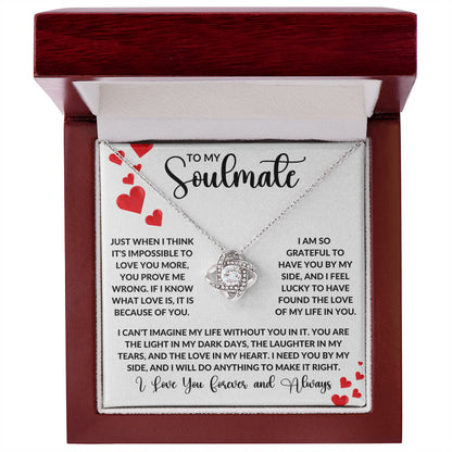 To My Soulmate - I Can't Imagine My Life Without You In It - Necklace