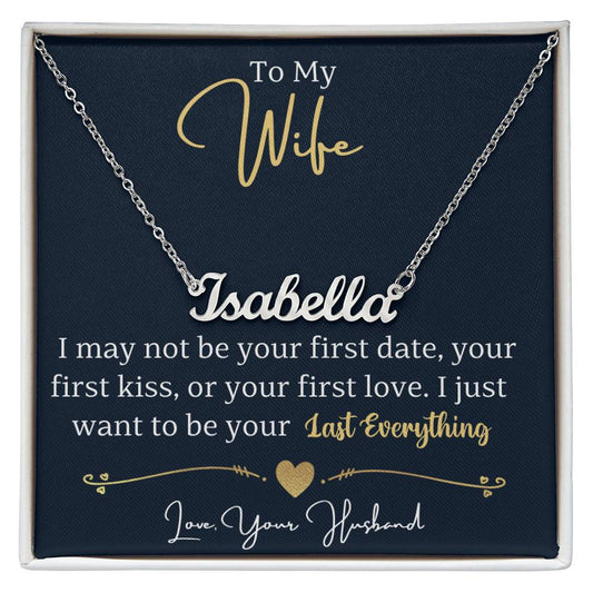 Your Last Everything Personalized Name Necklace for Wife