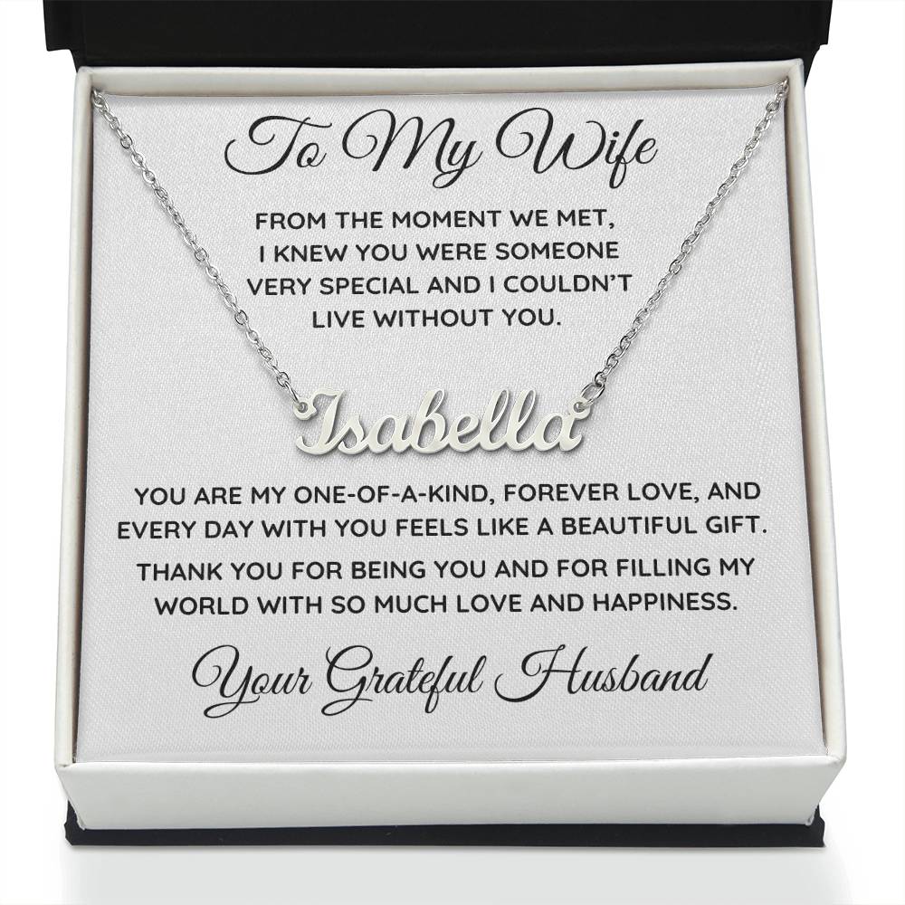 TO WIFE NAME NECKLACE FROM GRATEFUL HUSBAND