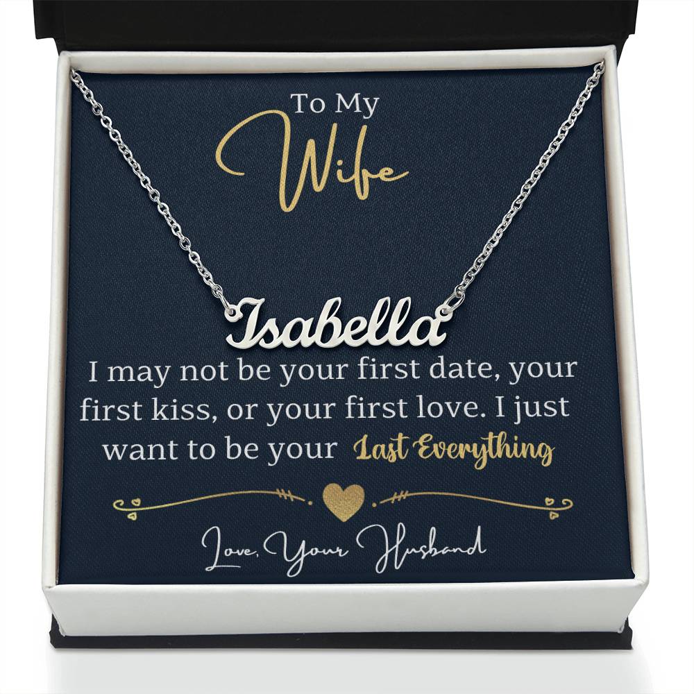 Your Last Everything Personalized Name Necklace for Wife