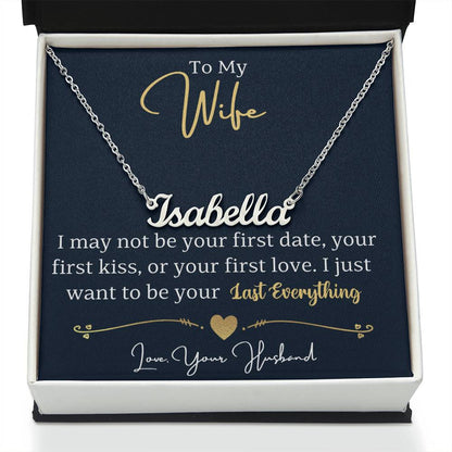Your Last Everything Personalized Name Necklace for Wife