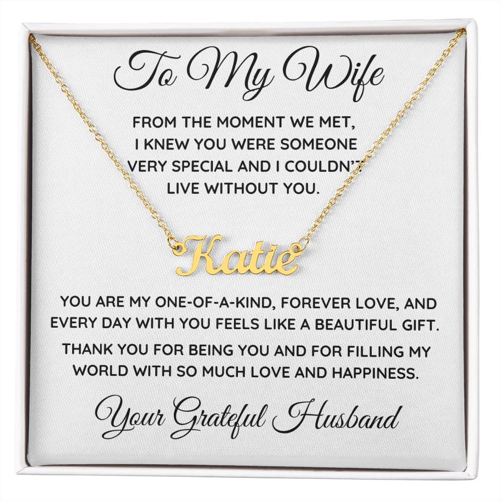 TO WIFE NAME NECKLACE FROM GRATEFUL HUSBAND