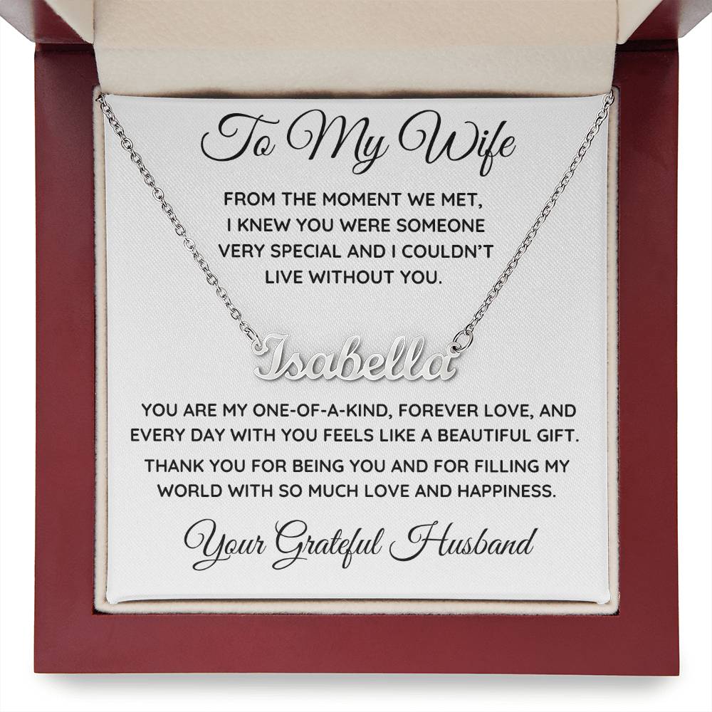 TO WIFE NAME NECKLACE FROM GRATEFUL HUSBAND