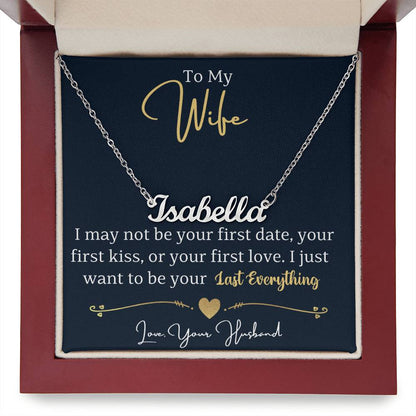 Your Last Everything Personalized Name Necklace for Wife