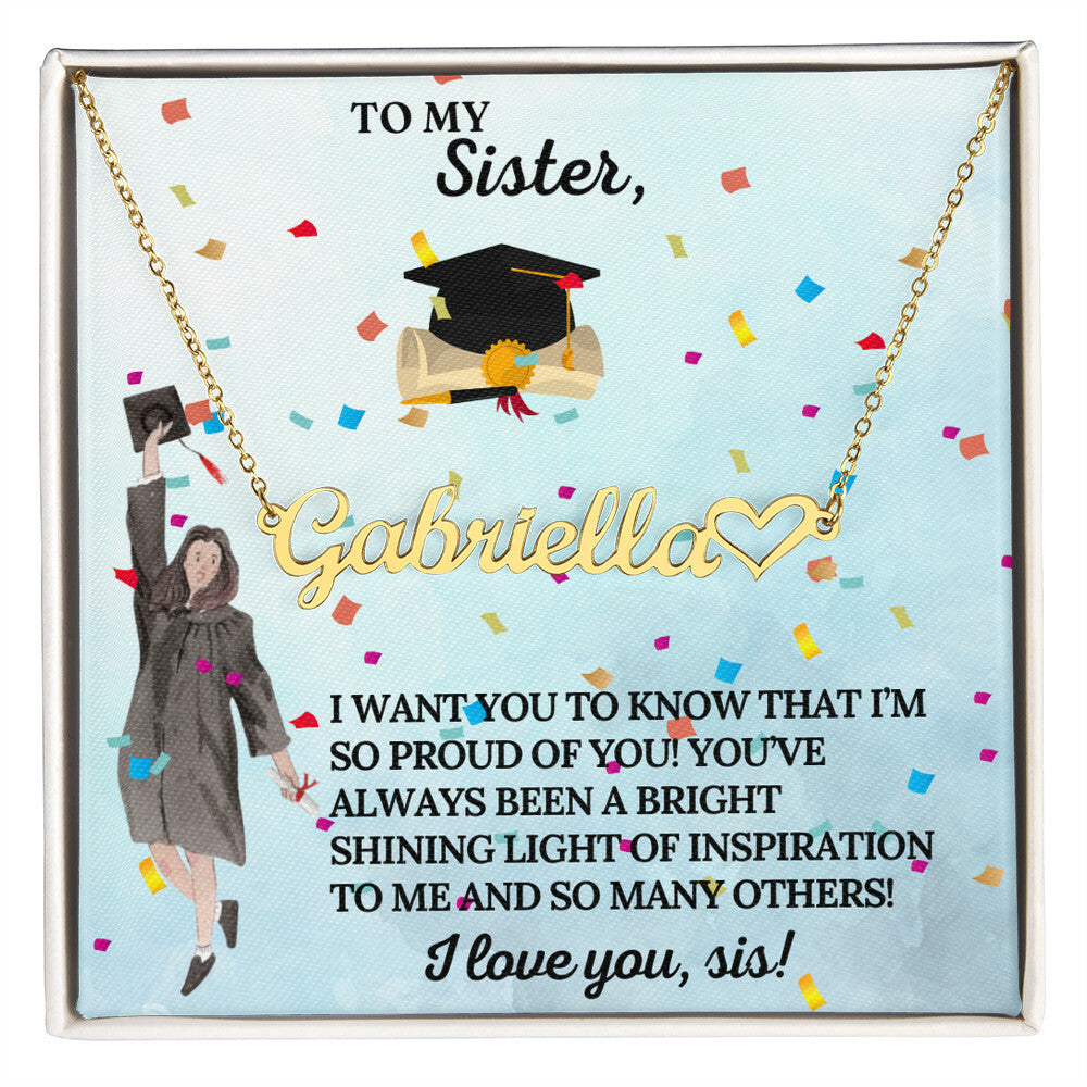 SISTER GRADUATION NAME NECKLACE WITH HEART