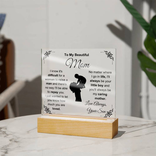 To My Beautiful Mom - I'll Always Be Your Little Boy -  Acrylic Square Plaque