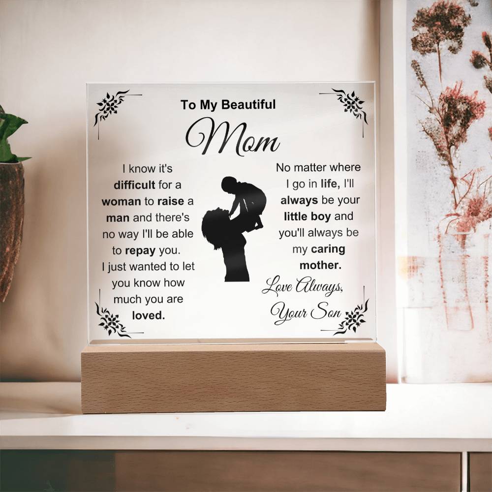 To My Beautiful Mom - I'll Always Be Your Little Boy -  Acrylic Square Plaque