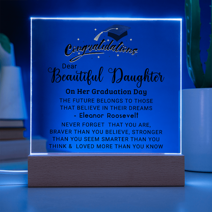 Congratulations Beautiful Daughter on Graduation Plaque