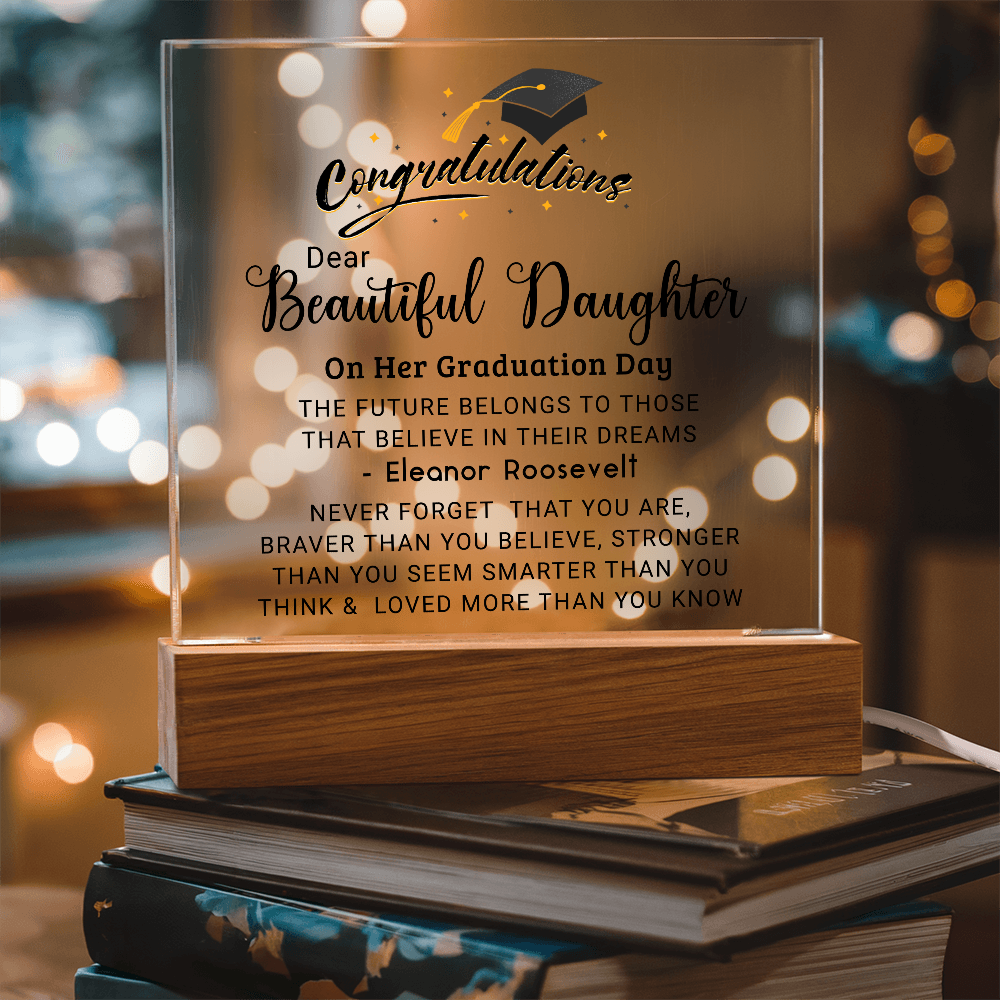 Congratulations Beautiful Daughter on Graduation Plaque
