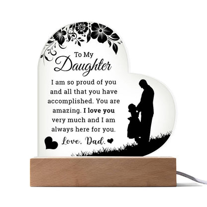 To My Daughter - Acrylic Heart Plaque