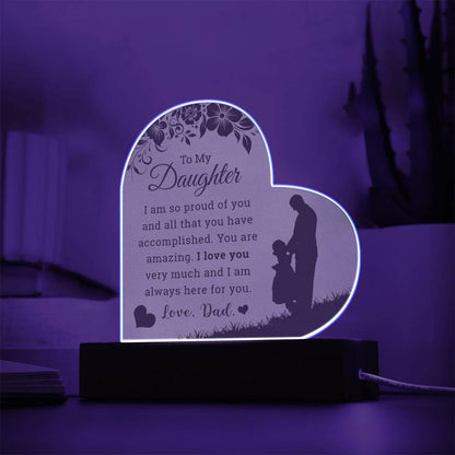 To My Daughter - Acrylic Heart Plaque