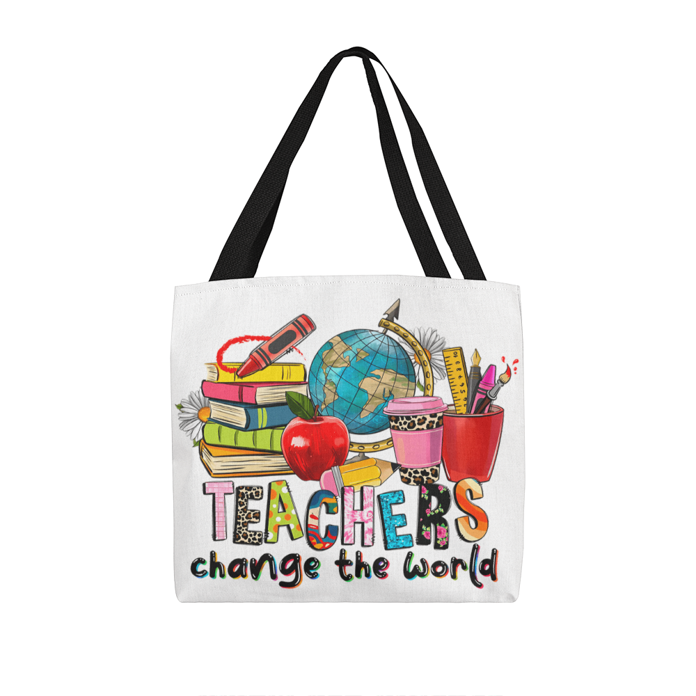 Teachers Change the World Teacher Tote Bag