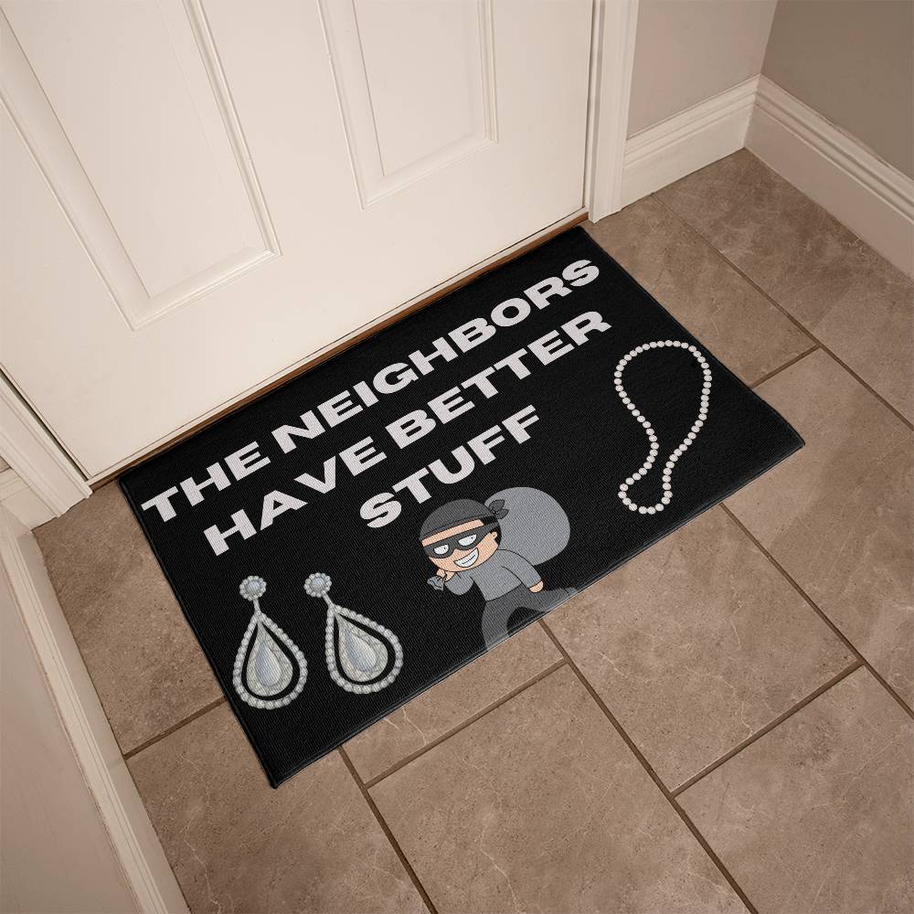 NEIGHBORS HAVE BETTER STUFF WELCOME MAT