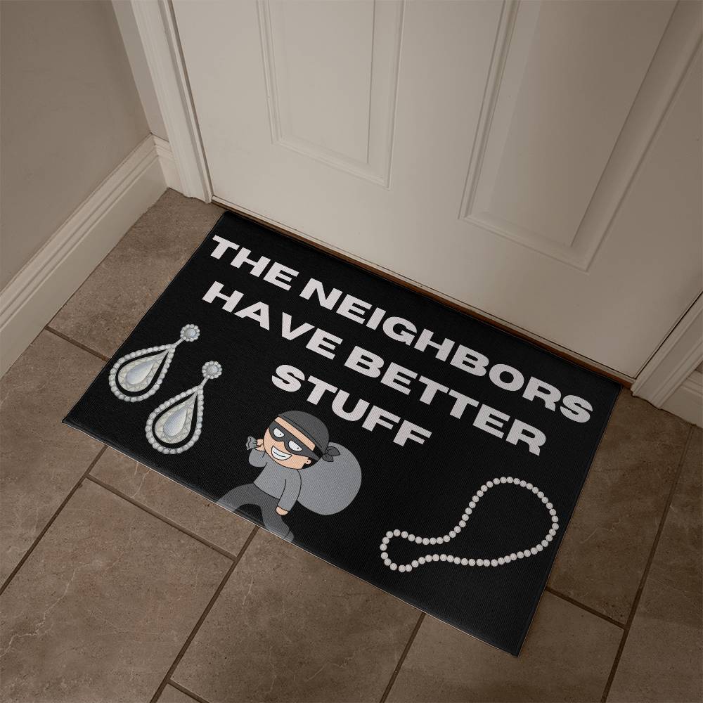 NEIGHBORS HAVE BETTER STUFF WELCOME MAT