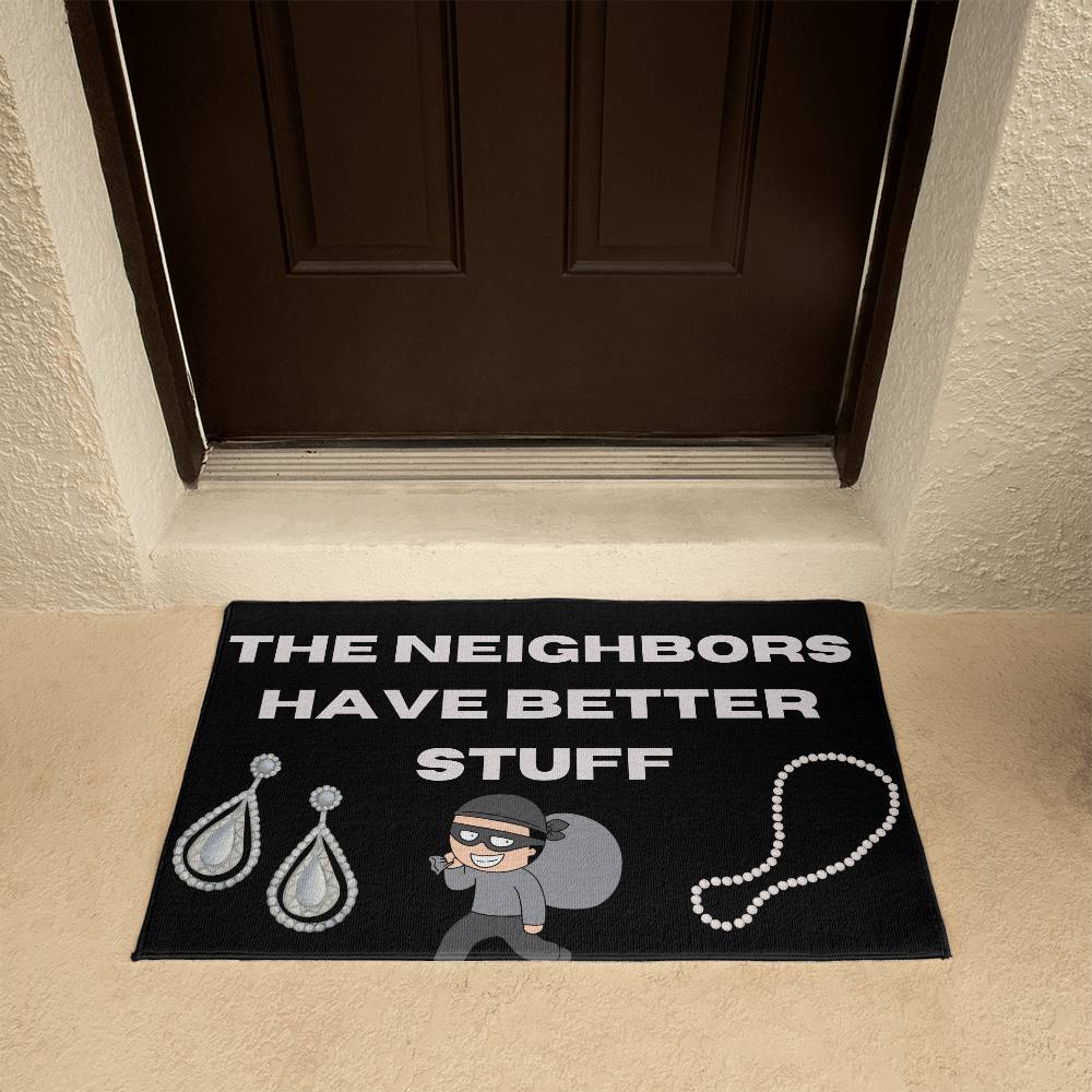 NEIGHBORS HAVE BETTER STUFF WELCOME MAT