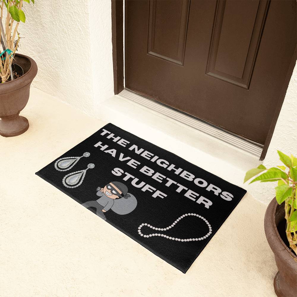 NEIGHBORS HAVE BETTER STUFF WELCOME MAT