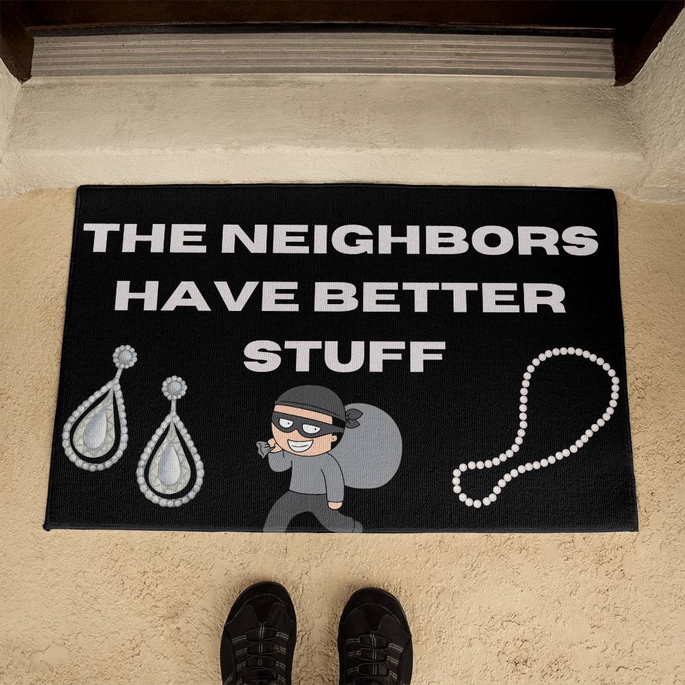 NEIGHBORS HAVE BETTER STUFF WELCOME MAT