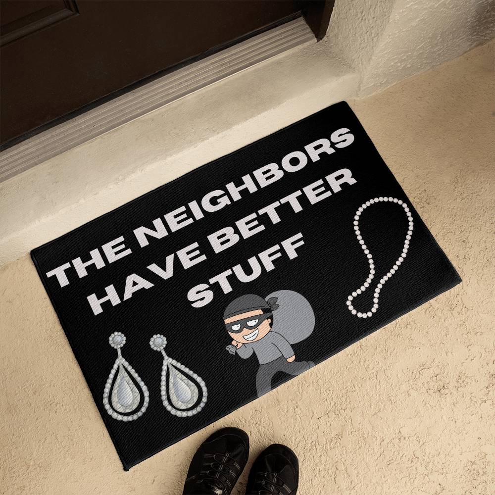 NEIGHBORS HAVE BETTER STUFF WELCOME MAT